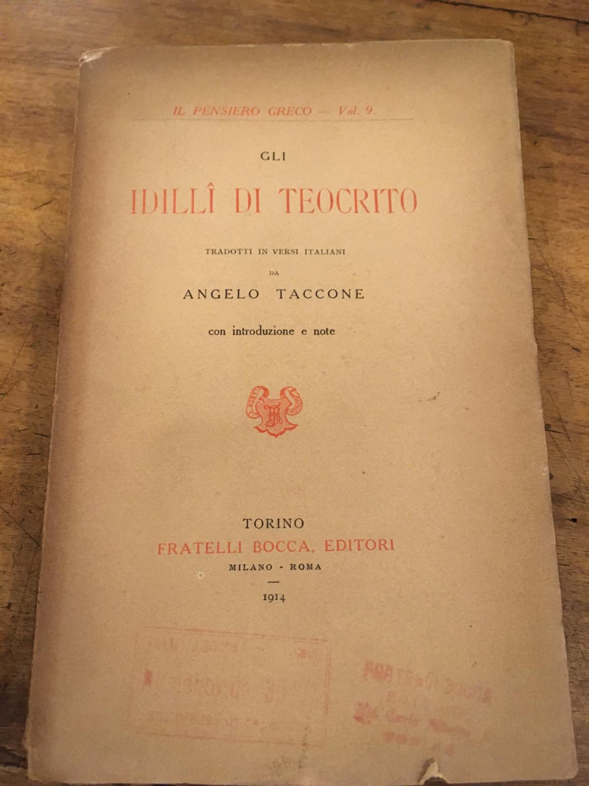 Gli idilli di Teocrito tradotti in versi italiani da Angelo …