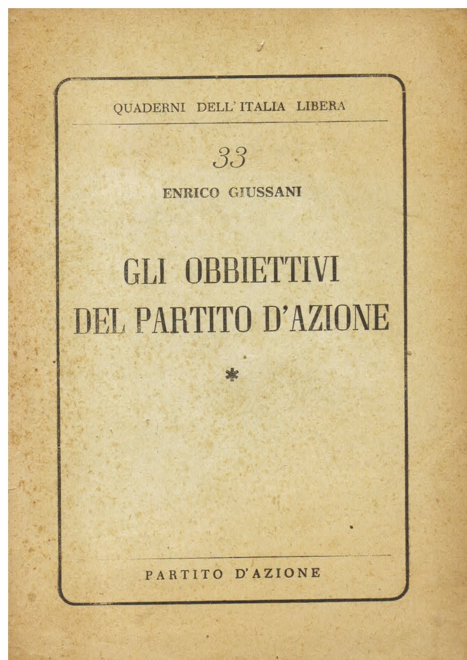 Gli obbiettivi del Partito d' Azione