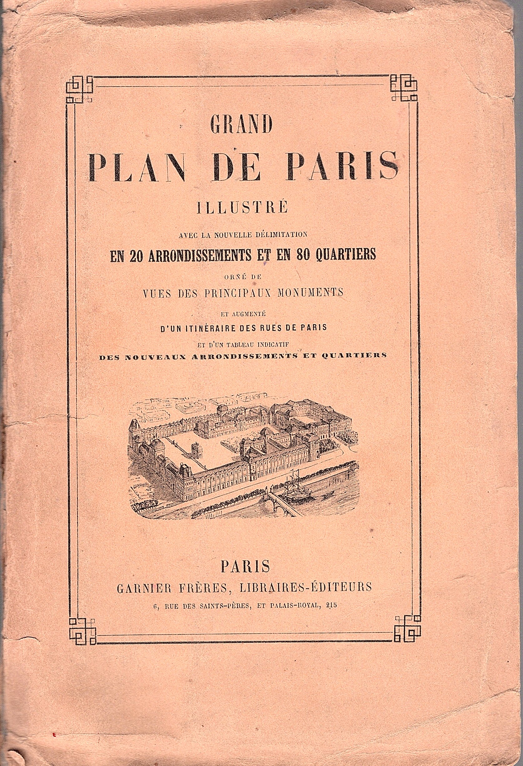 Grand plan de Paris illustré. Illustré avec la nouvelle délimitation …