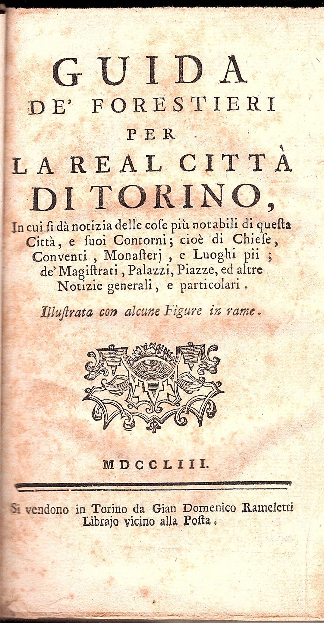 Guida de' Forestieri per la Real Città di Torino, in …