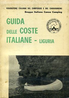 Guida delle coste italiane. Liguria