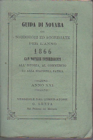 Guida di Novara coi sobborghi ed aggregate per l' anno …
