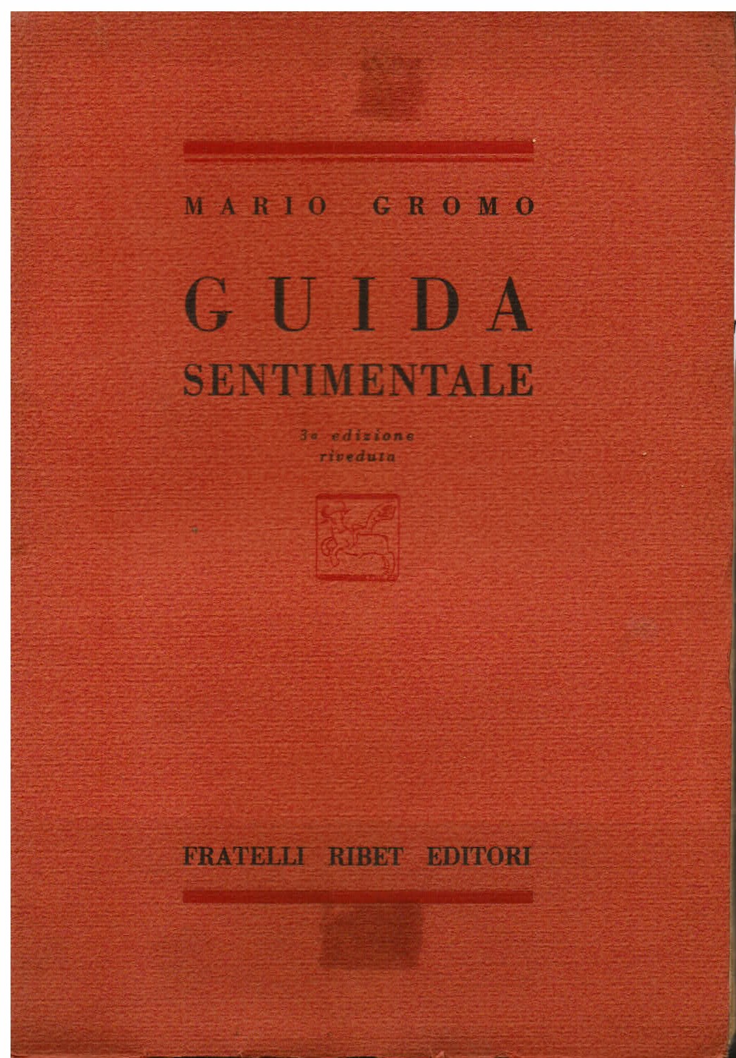 Guida sentimentale. 3a edizione riveduta