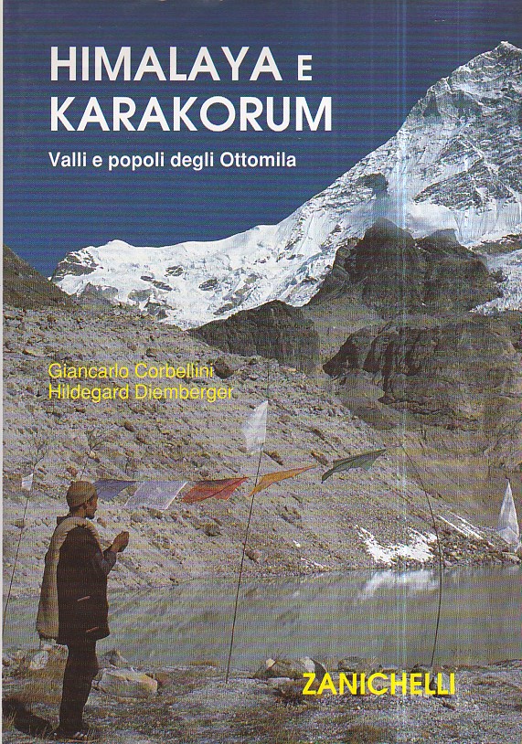 Himalaya e Karakorum. Valli e popoli degli Ottomila