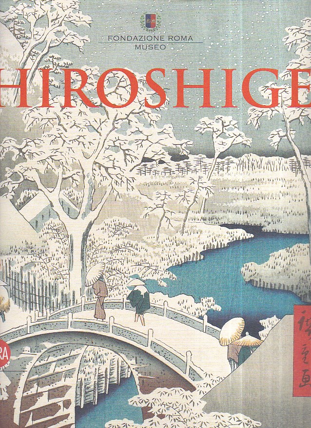 Hiroshige. Il maestro della natura