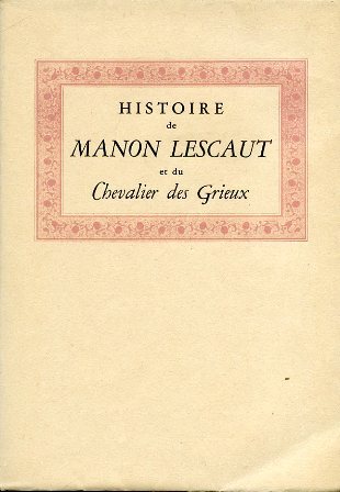 Histoire de Manon Lescaut et du Chevalier des Grieux. Illustrations …