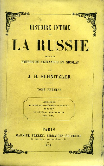 Histoire intime de la Russie sous les Empereurs Alexandre et …