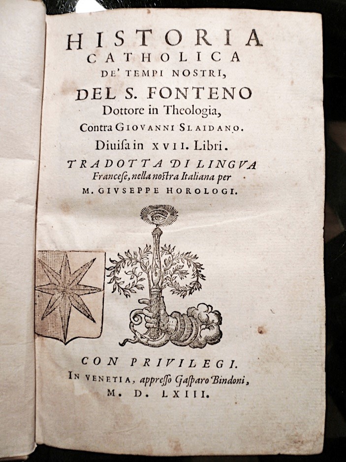 Historia Catholica de' tempi nostri del S. Fonteno dottore in …