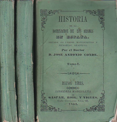 Historia de la dominacion de los Arabes en España, sacada …