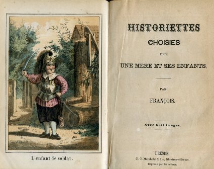 Historiettes choisies pour une mere et ses enfants. Avec huit …