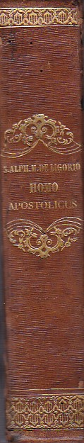 Homo Apostolicus instructus in sua vocatione ad audiendas confessiones sive …