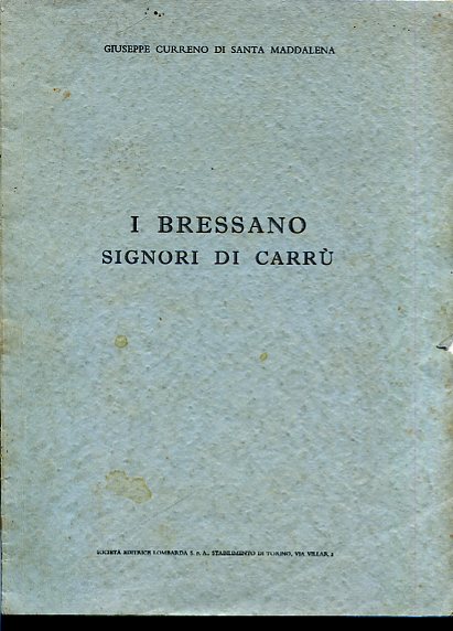 I Bressano Signori di Carrù