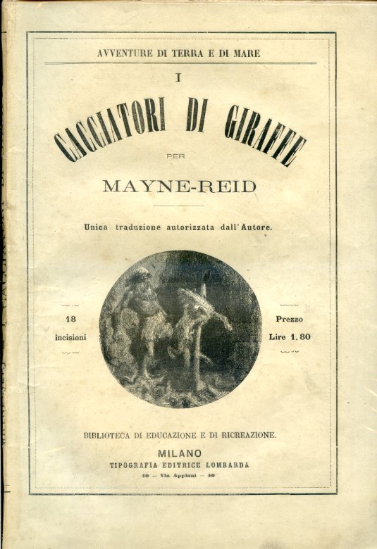 I Cacciatori di Giraffe. Unica traduzione autorizzata dall'Autore