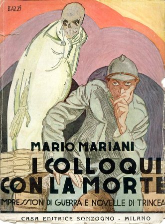 I colloqui con la morte. Impressioni di guerra e novelle …