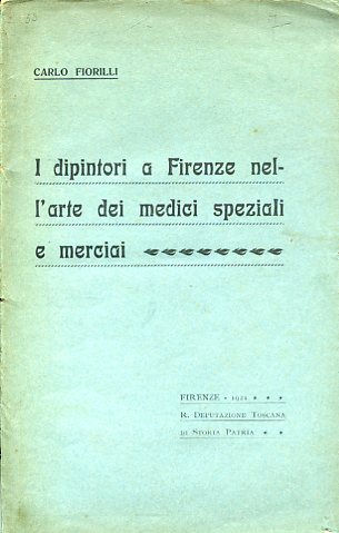 I dipintori a Firenze nell'arte dei medici speziali e merciai