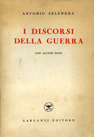 I discorsi della Guerra. Con alcune note