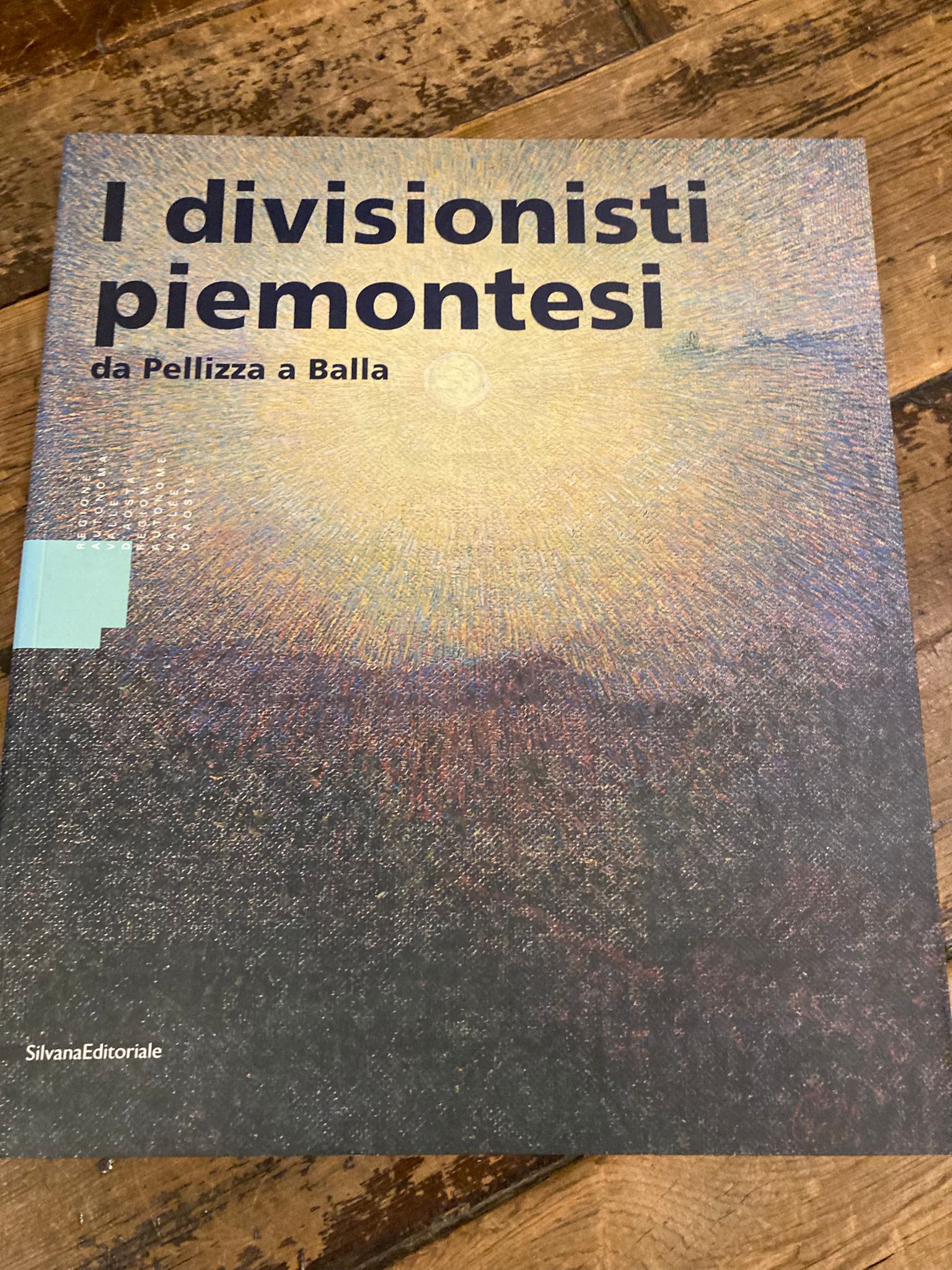 I divisionisti piemontesi. Da Pellizza a Balla