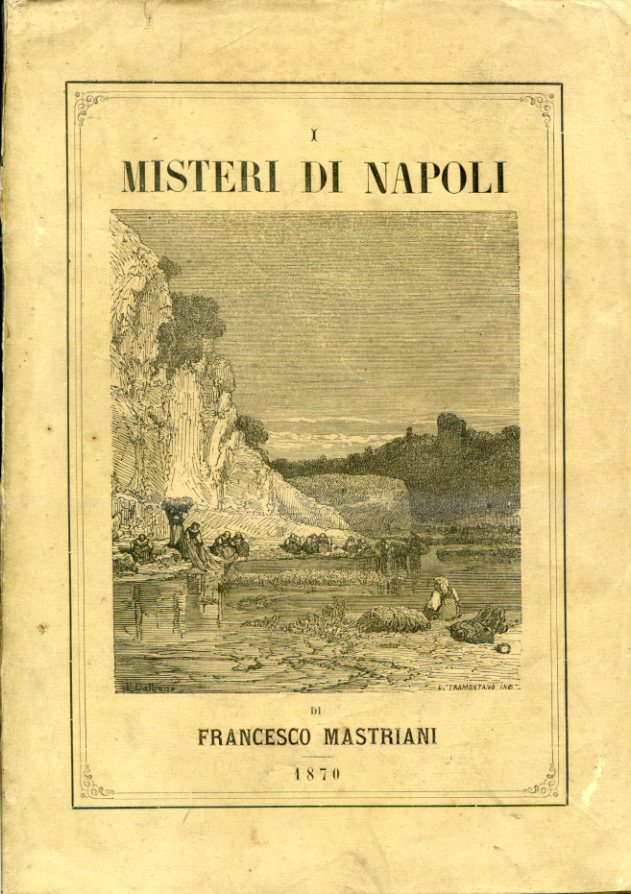 I Misteri di Napoli. Studi storico - sociali