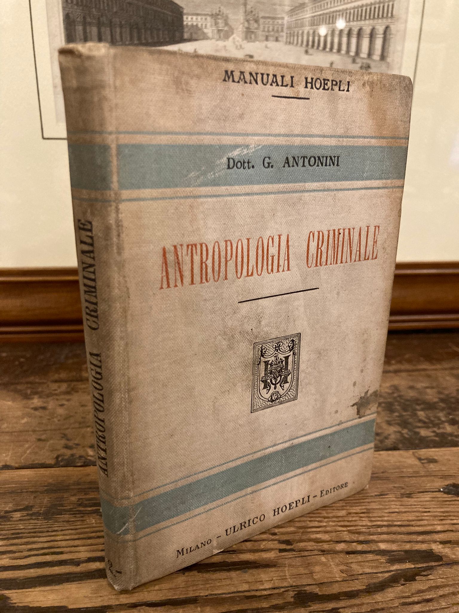 I principi fondamentali della antropologia criminale. Guida per i giudizi …