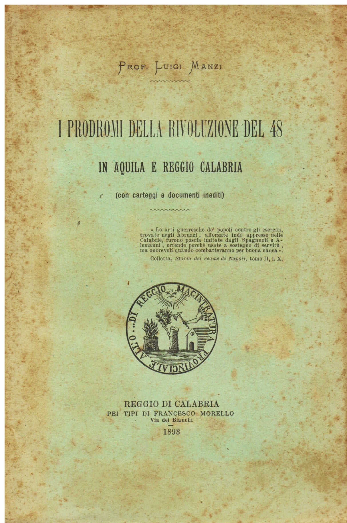 I prodromi della Rivoluzione del 48 in Aquila e Reggio …