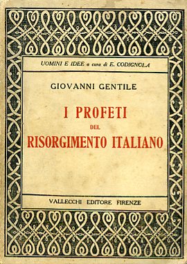 I profeti del Risorgimento italiano