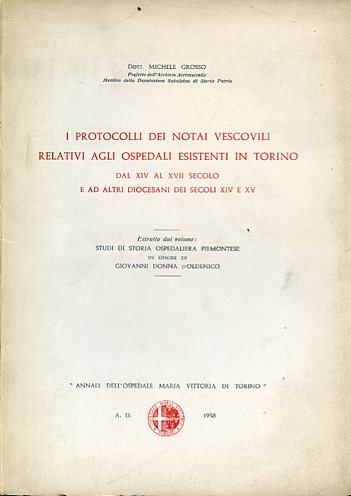 I protocolli dei notai vescovili relativi agli ospedali esistenti in …