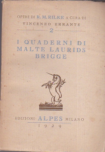 I quaderni di Malte Laurids Brigge. Traduzione di Vincenzo Errante