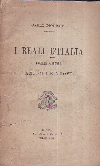 I Reali d'Italia d'origine nazionale antichi e nuovi