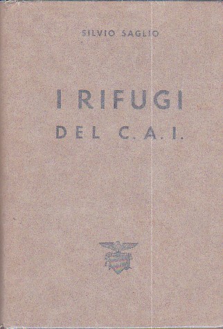 I rifugi del C.A.I.