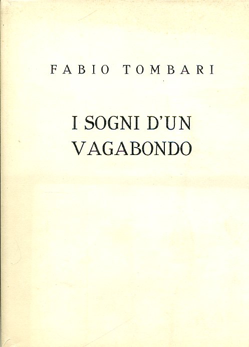 I sogni d' un vagabondo