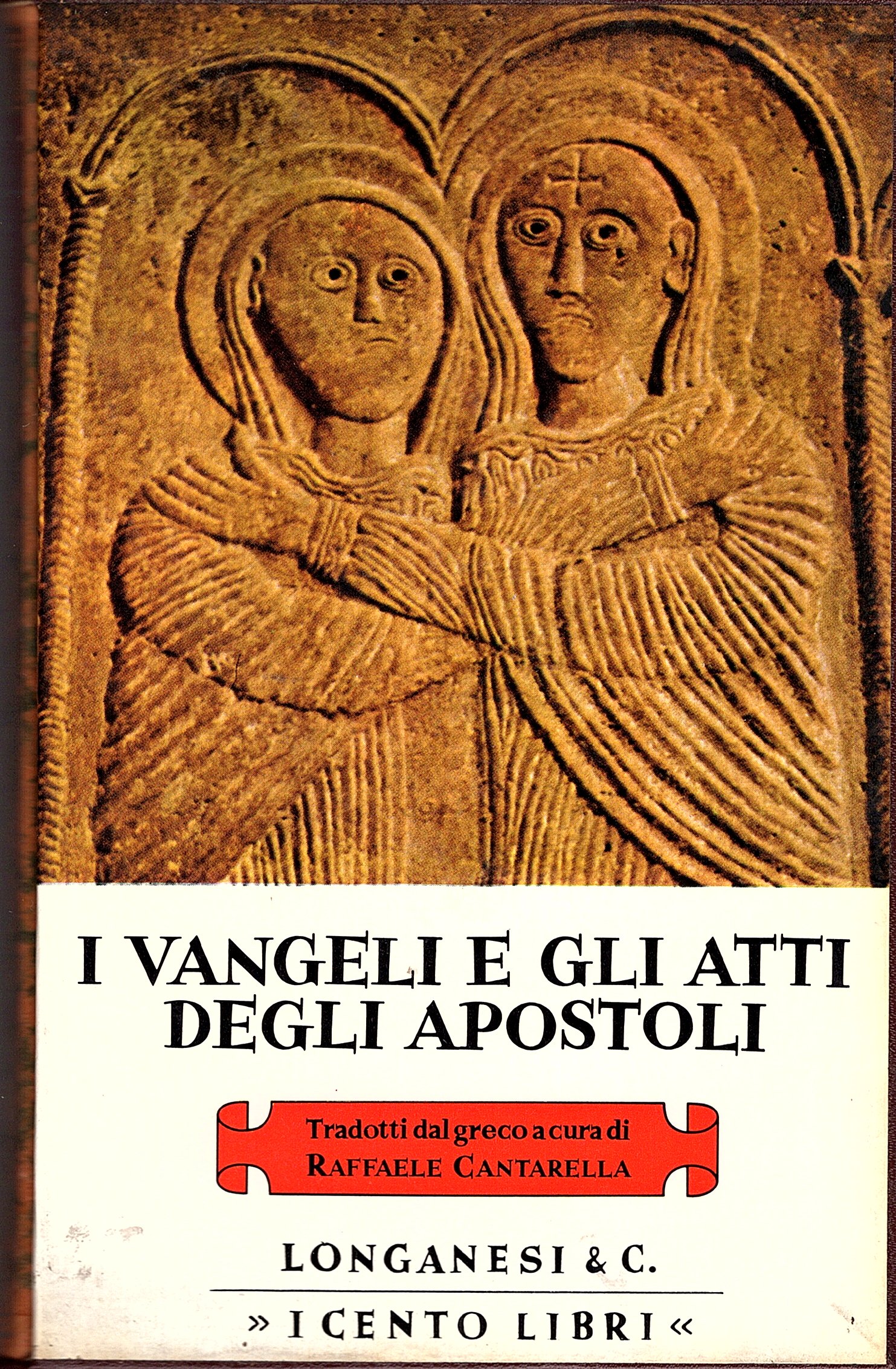 I Vangeli e gli Atti degli Apostoli tradotti dal greco …