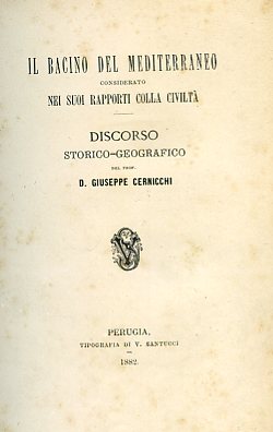 Il bacino del Mediterraneo considerato nei suoi rapporti colla civiltà. …