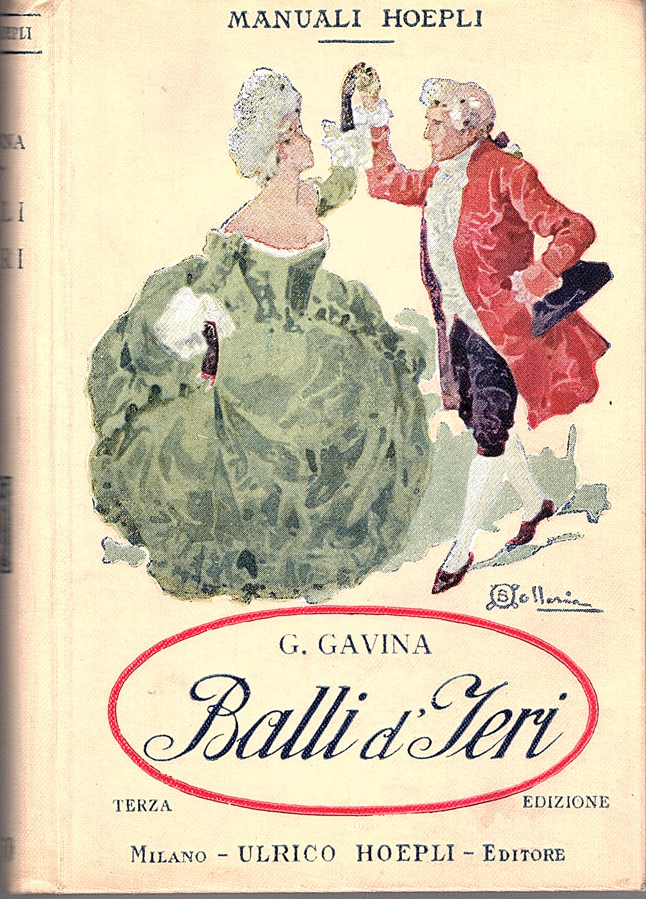 Il ballo. Balli d' Ieri. Terza edizione riveduta con 103 …