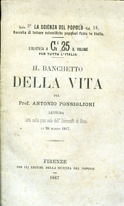 Il banchetto della vita. Lettura fatta nella gran sala dell'Università …