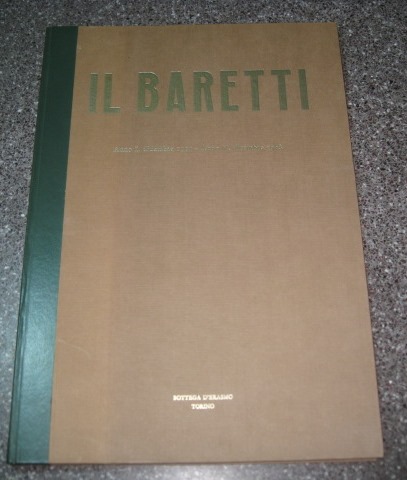 Il Baretti. Quindicinale. Torino. Anno I, dicembre 1924 - Anno …