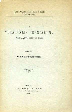 Il 'Brachalis Herniarum' nell'alto Medio Evo. Nota