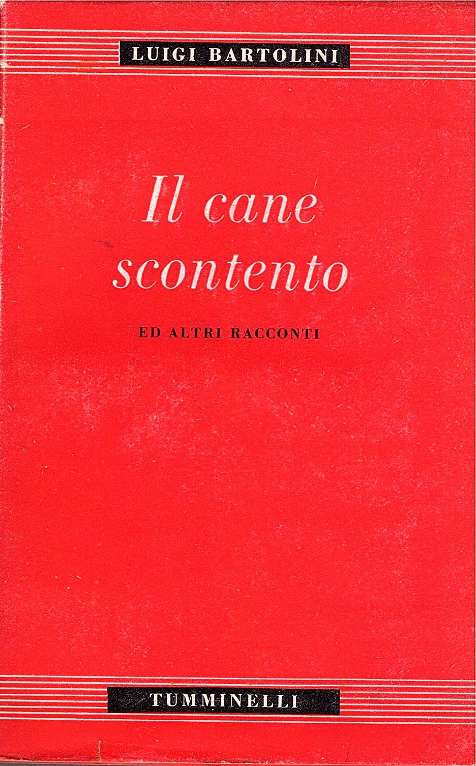 Il cane scontento ed altri racconti