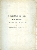 Il carattere, gli amori e le sventure di Torquato Tasso