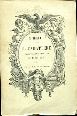 Il carattere. Prima traduzione italiana di P. Rotondi con le …