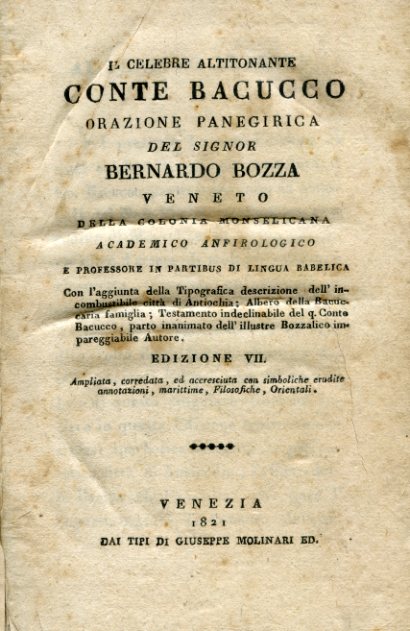 Il celebre altitonante Conte Bacucco. Orazione panegirica. con l'aggiunta della …