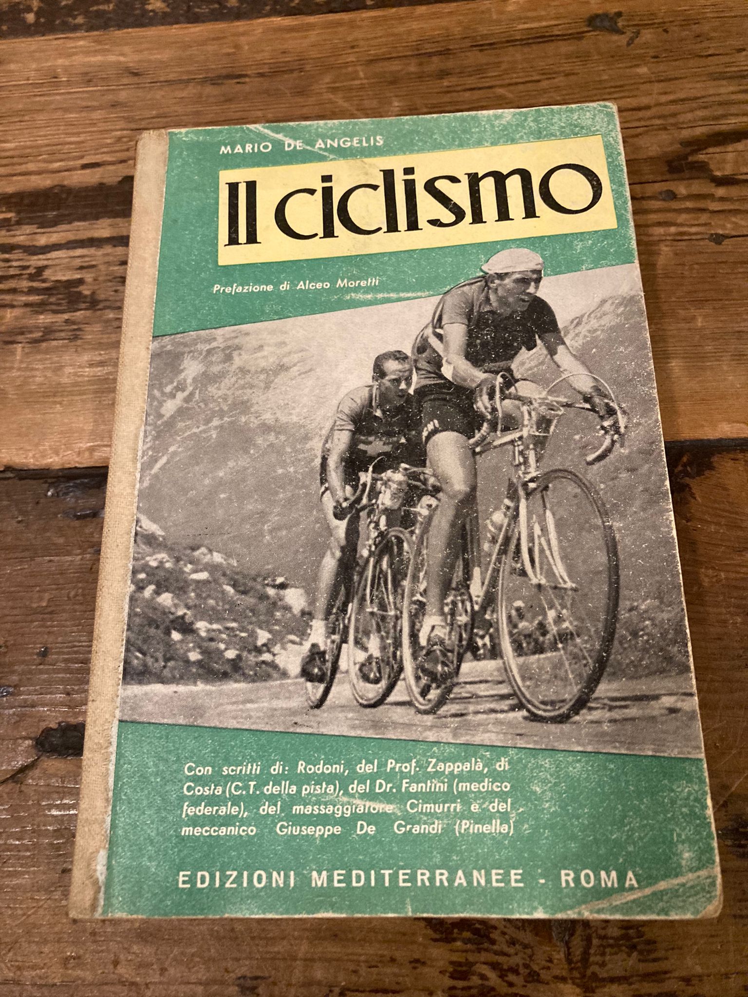 Il ciclismo per tutti. Prefazione di Alceo Moretti Con scritti …