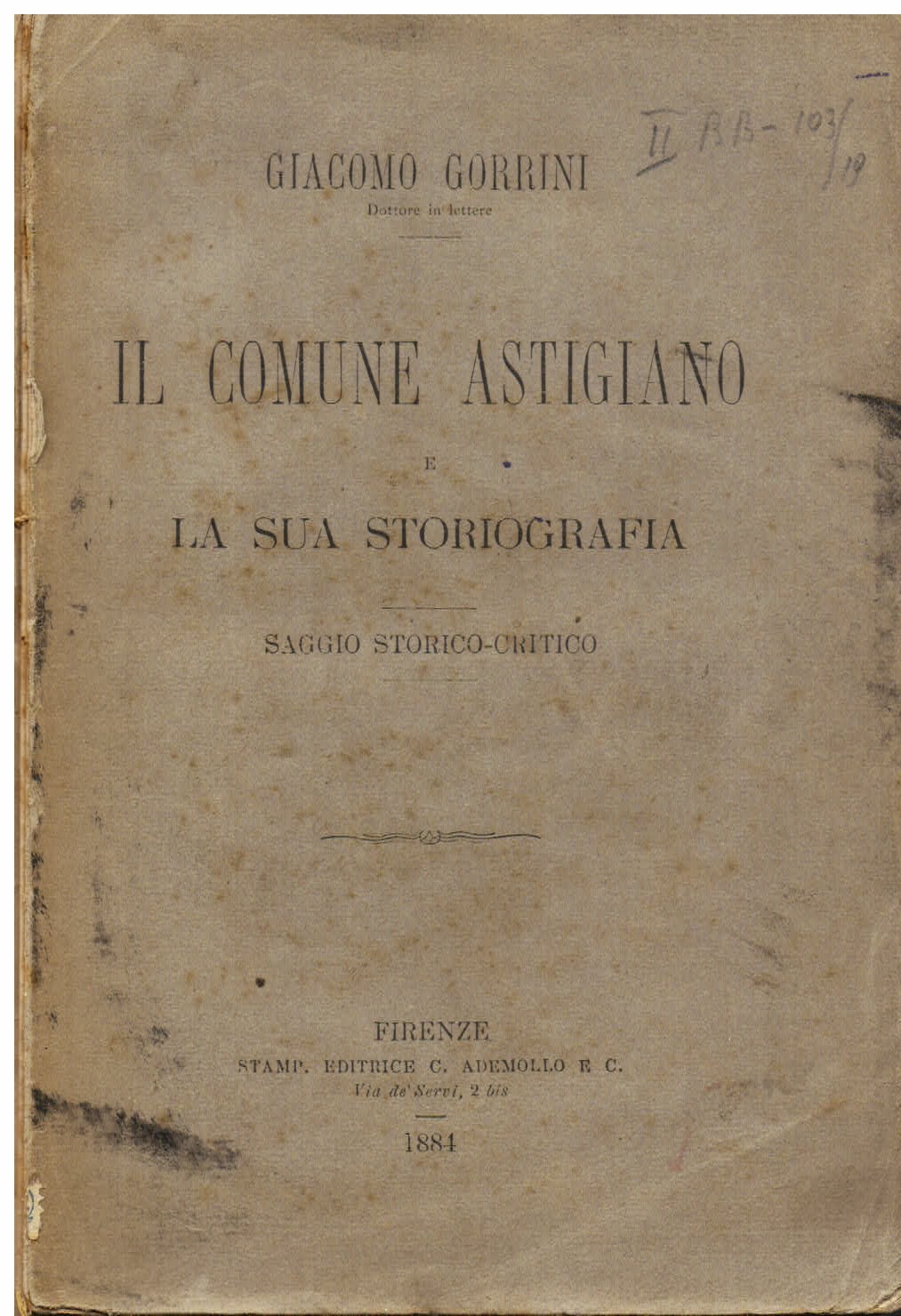 Il Comune Astigiano e la sua storiografia. Saggio storico - …