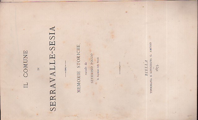 Il Comune di Serravalle - Sesia. Memorie storiche