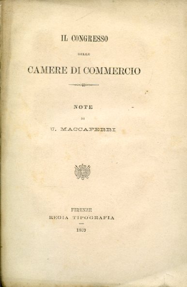 Il Congresso delle Camere di Commercio. Note