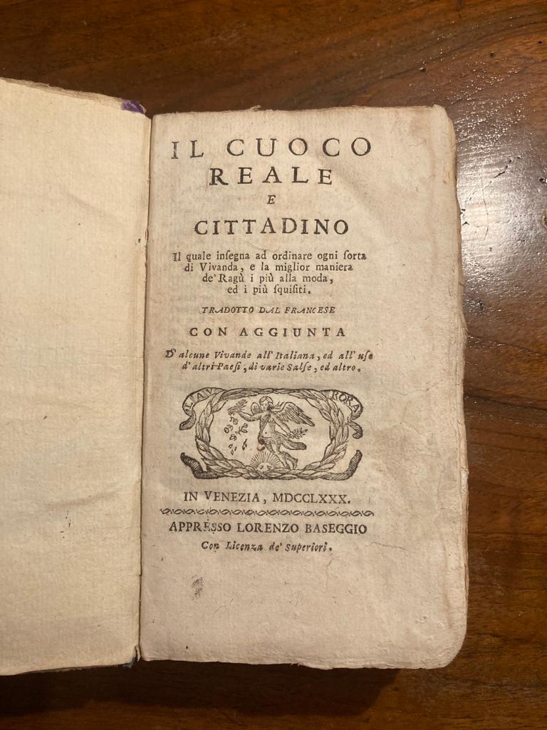 Il cuoco reale e cittadino il quale insegna ad ordinare …