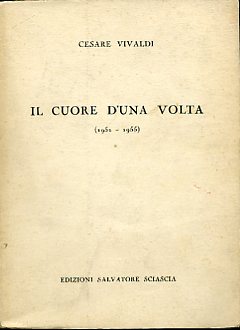 Il cuore d'una volta (1951 - 1955)