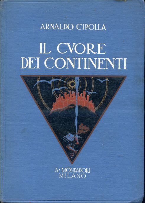 Il cuore dei continenti. Con illustrazioni di Beppe Porcheddu