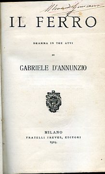 Il Ferro. Dramma in tre atti