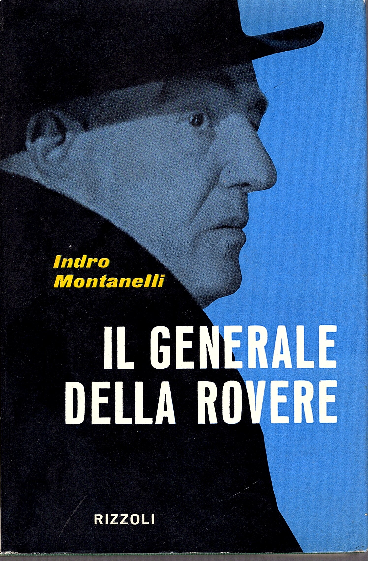 Il generale della Rovere. Istruttoria per un processo