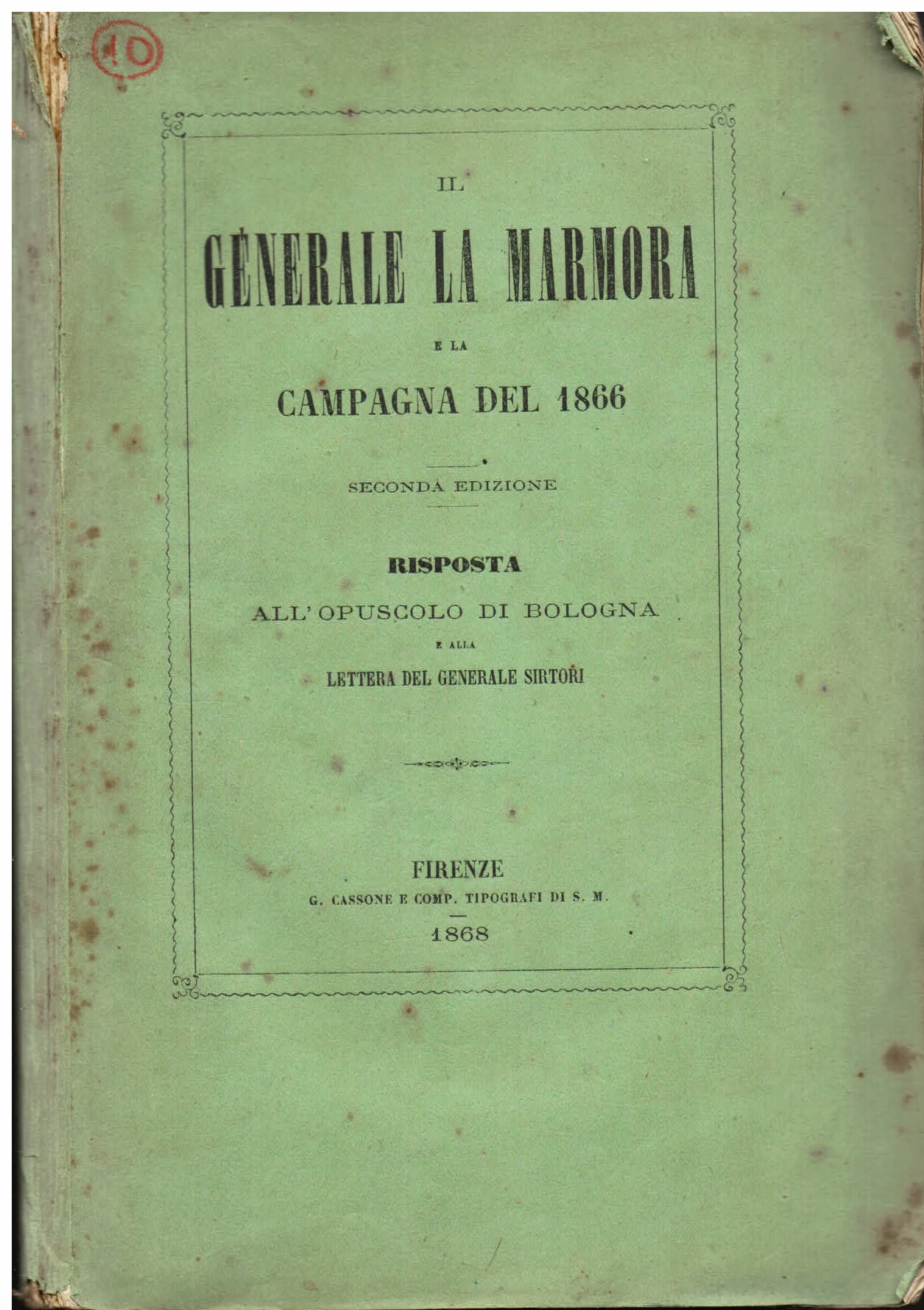 Il generale La Marmora e la campagna del 1866. Risposta …